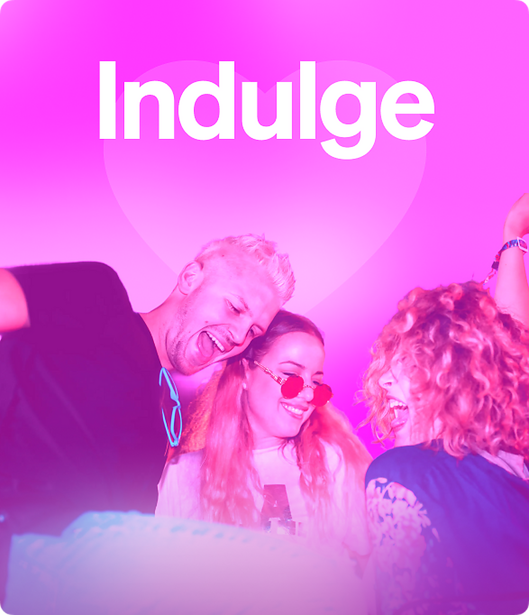 Indulge