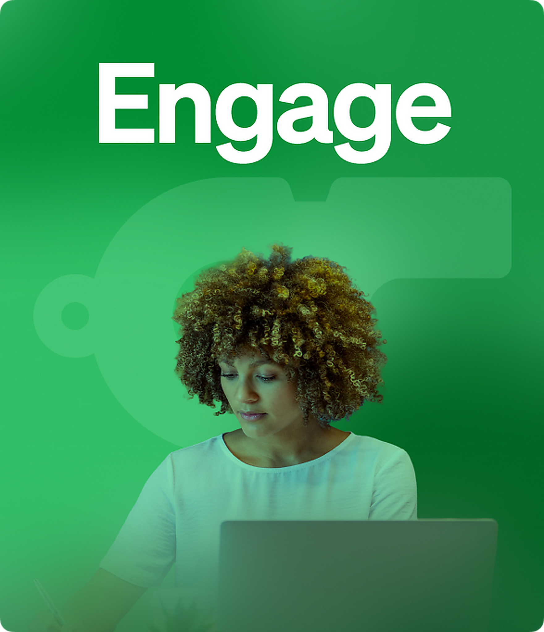 Engage